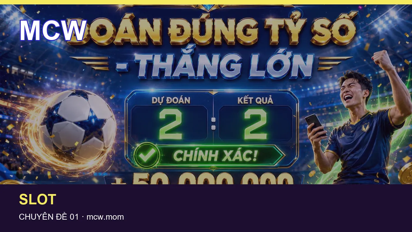 Đối chiếu nguồn và thời điểm cập nhật trong Bắn cá của MCW